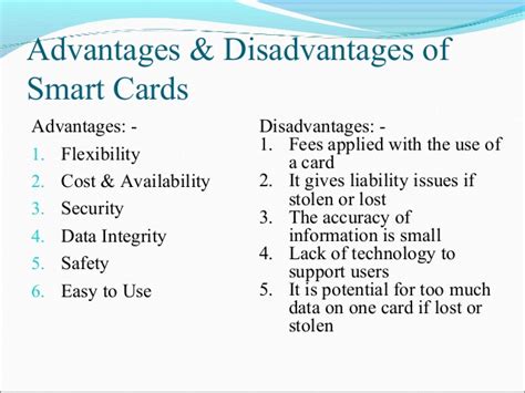 disadvantages of smart card technology|Advantages & Disadvantages of Smart Card Technology.